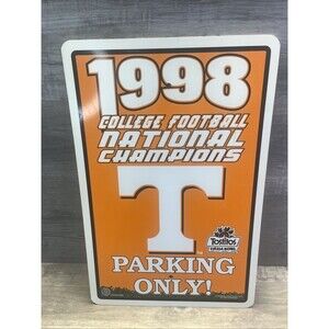 Tennessee Volunteer 1998 National Champions Parking Only Fiesta Bowl Sign VTG 90
